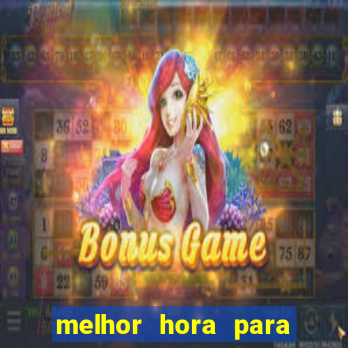 melhor hora para jogar aviator